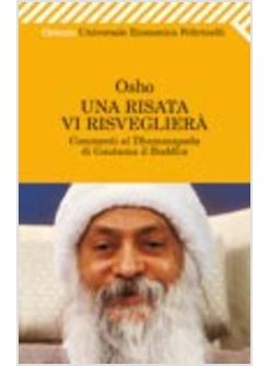 RISATA VI RISVEGLIERA' COMMENTI AL DHAMMAPADA DI GAUTAMA IL BUDDHA (UNA)