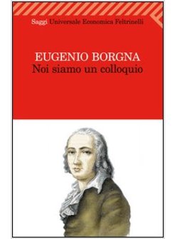 NOI SIAMO UN COLLOQUIO. GLI ORIZZONTI DELLA CONOSCENZA E DELLA CURA IN