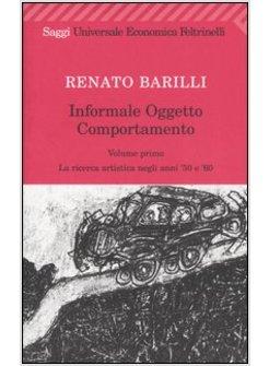 INFORMALE OGGETTO COMPORTAMENTO - VOL I - RIST.