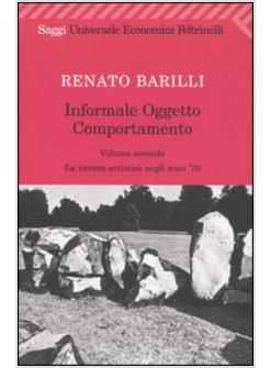 INFORMALE OGGETTO COMPORTAMENTO - VOL II - RIST.