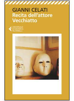 RECITA DELL'ATTORE VECCHIATTO