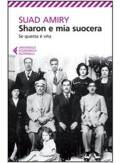 SHARON E MIA SUOCERA. DIARI DI GUERRA DA RAMALLAH, PALESTINA