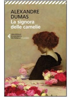 LA SIGNORA DELLE CAMELIE