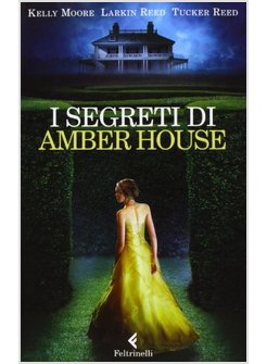 I SEGRETI DI AMBER HOUSE