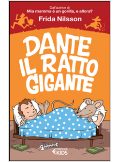 DANTE, IL RATTO GIGANTE