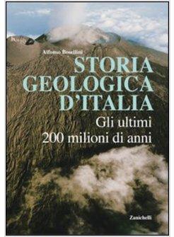 STORIA GEOLOGICA D'ITALIA GLI ULTIMI 200 MILIONI DI ANNI