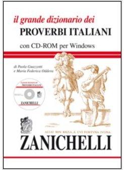 GRANDE DIZIONARIO DEI PROVERBI ITALIANI CON CD-ROM (IL)