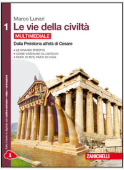 VIE DELLA CIVILTA'. CON GEOGRAFIA PROBLEMI E PROSPETTIVE. PER LE SCUOLE SUPERIOR