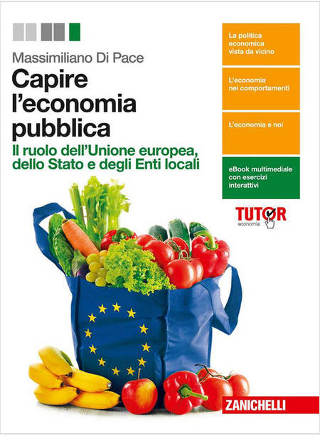 CAPIRE L'ECONOMIA. IL RUOLO DELLA UE, DELLO STATO E DEGLI ENTI LOCALI NEL SISTEM