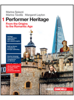 PERFORMER HERITAGE. PER LE SCUOLE SUPERIORI. CON E-BOOK. CON ESPANSIONE ONLINE. 