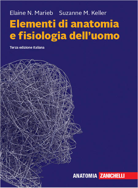 ELEMENTI DI ANATOMIA E FISIOLOGIA DELL'UOMO. CON ESPANSIONE ONLINE