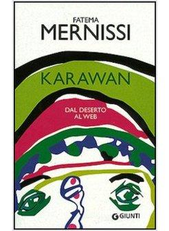 KARAWAN DAL DESERTO AL WEB