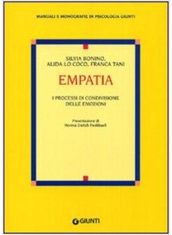 EMPATIA I PROCESSI DI CONDIVISIONE DELLE EMOZIONI