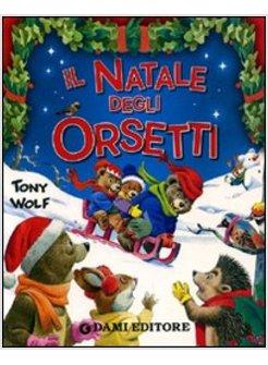 NATALE DEGLI ORSETTI (IL)