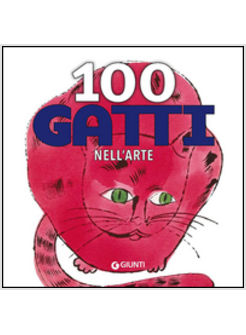 100 GATTI NELL'ARTE