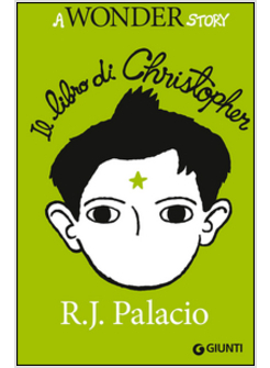 LIBRO DI CHRISTOPHER. A WONDER STORY (IL)