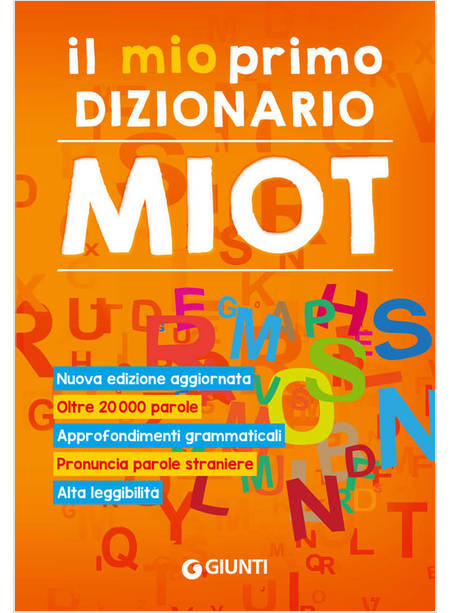 MIO PRIMO DIZIONARIO. NUOVO MIOT (IL)