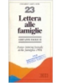 LETTERA ALLE FAMIGLIE ANNO INTERNAZIONALE DELLA FAMIGLIA 1994