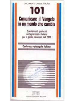 COMUNICARE IL VANGELO IN UN MONDO CHE CAMBIA ORIENTAMENTI PASTORALI