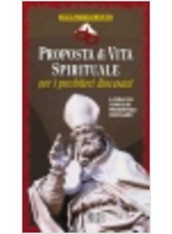 PROPOSTA DI VITA SPIRITUALE PER I PRESBITERI DIOCESANI