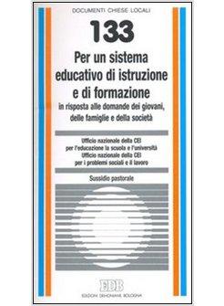 PER UN SISTEMA EDUCATIVO DI ISTRUZIONE E DI FORMAZIONE