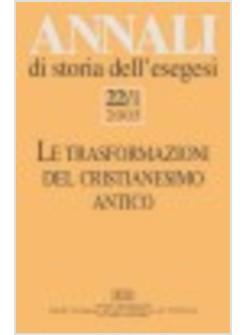 ANNALI DI STORIA DELL'ESEGESI VOL 22/1 2005