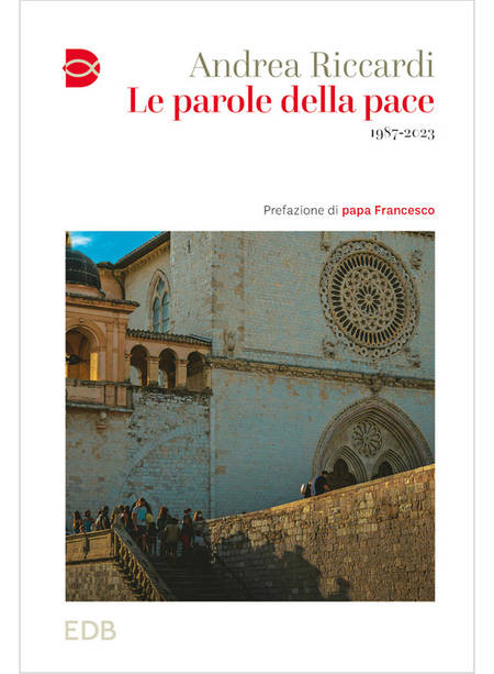 LE PAROLE DELLA PACE 1987-2023 