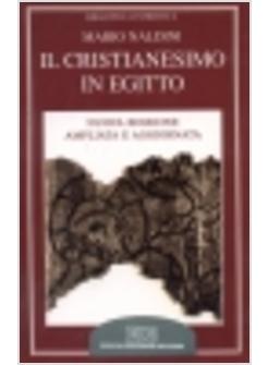 CRISTIANESIMO IN EGITTO LETTERE PRIVATE NEI PAPIRI DEI SECC II-IV (IL)