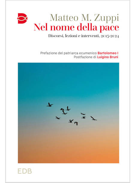 NEL NOME DELLA PACE. DISCORSI, LEZIONI E INTERVENTI, 2015-2024