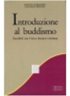 INTRODUZIONE AL BUDDISMO PARALLELI CON L'ETICA EBRAICO-CRISTIANA