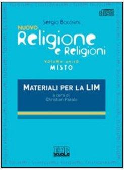 NUOVO RELIGIONE E RELIGIONI. TESTO PER L'INSEGNAMENTO DELLA RELIGIONE CATTOLICA 