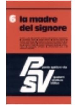 MADRE DEL SIGNORE (LA)