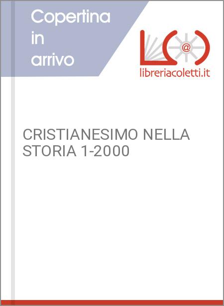 CRISTIANESIMO NELLA STORIA 1-2000