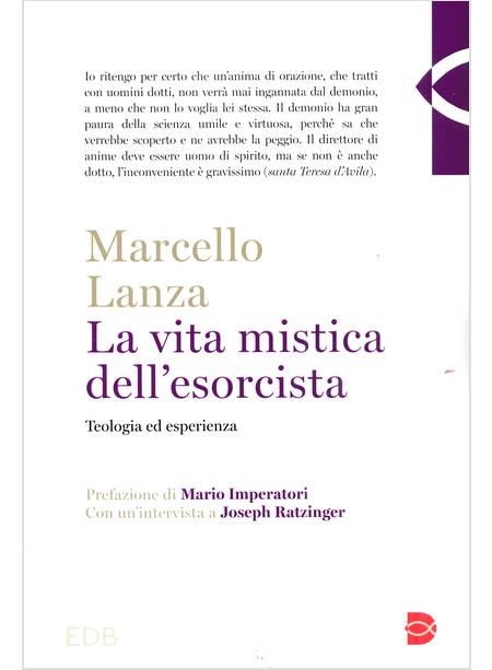 LA VITA MISTICA DELL'ESORCISTA TEOLOGIA ED ESPERIENZA