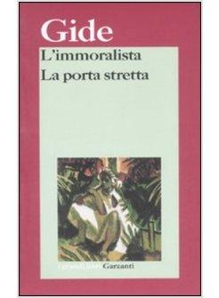 L'IMMORALISTA - LA PORTA STRETTA