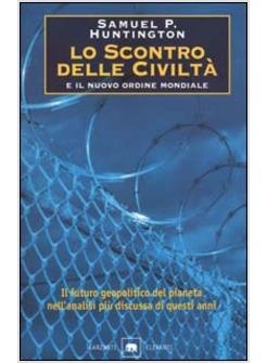 SCONTRO DELLE CIVILTA' (LO)