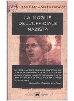 MOGLIE DELL'UFFICIALE NAZISTA (LA)