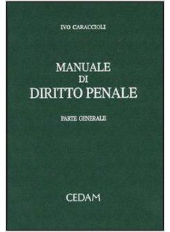 MANUALE DI DIRITTO PENALE PARTE GENERALE