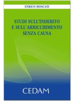 STUDI SULL'INDEBITO E SULL'ARRICCHIMENTO SENZA CAUSA