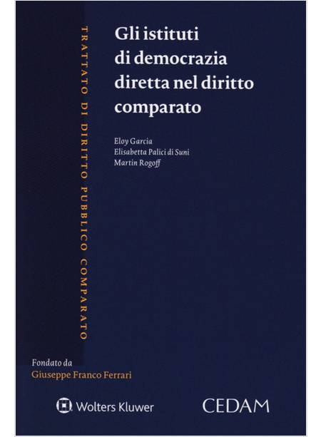 GLI ISTITUTI DI DEMOCRAZIA DIRETTA NEL DIRITTO COMPARATO