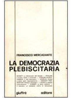 DEMOCRAZIA PLEBISCITARIA (LA)