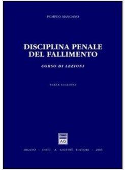 DISCIPLINA PENALE DEL FALLIMENTO CORSO DI LEZIONI