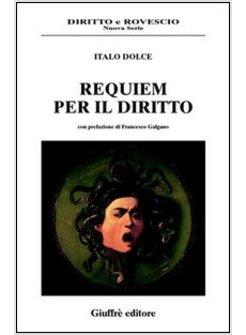 REQUIEM PER IL DIRITTO