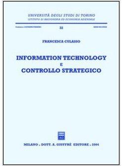 INFORMATION TECHNOLOGY E CONTROLLO STRATEGICO