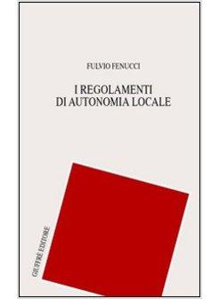 REGOLAMENTI DI AUTONOMIA LOCALE (I)