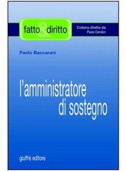 AMMINISTRATORE DI SOSTEGNO (L')