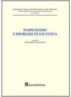 DARWINISMO E PROBLEMI DI GIUSTIZIA