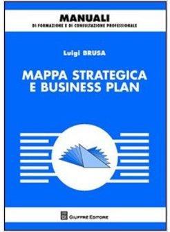 MAPPA STRATEGICA E BUSINESS PLAN