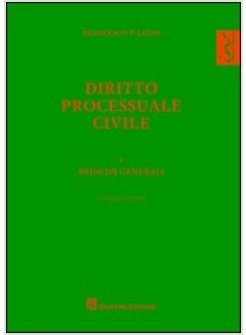 DIRITTO PROCESSUALE CIVILE VOL. I