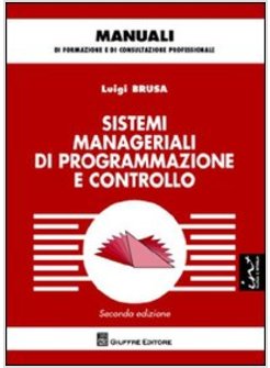 SISTEMI MANAGERIALI DI PROGRAMMAZIONE E CONTROLLO